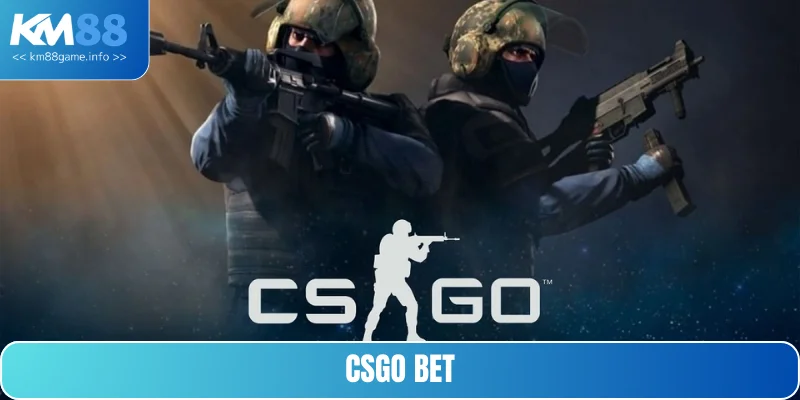 Cá cược thể thao điện tử CSGO cực ấn tượng