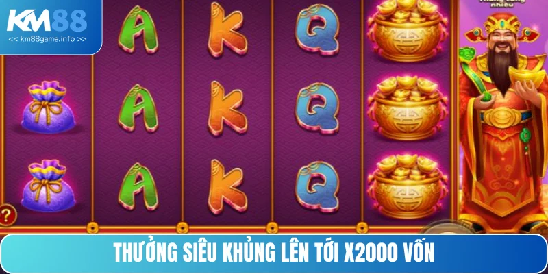 Nổ hũ Thần Tài có phần thưởng Jackpot khổng lồ